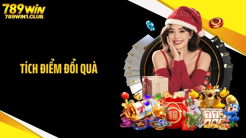 Tích Điểm Đổi Quà 789WIN: Tham Gia Cá Cược Nhận Thưởng Lớn